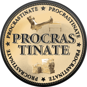 Procrastinate vs. Do It Now